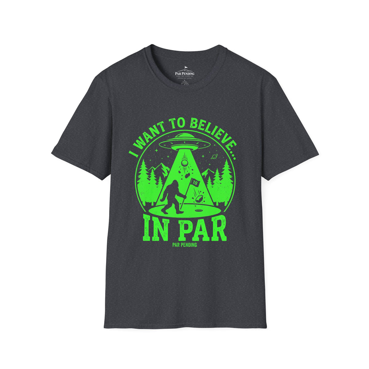 I Want To Believe In Par T-Shirt