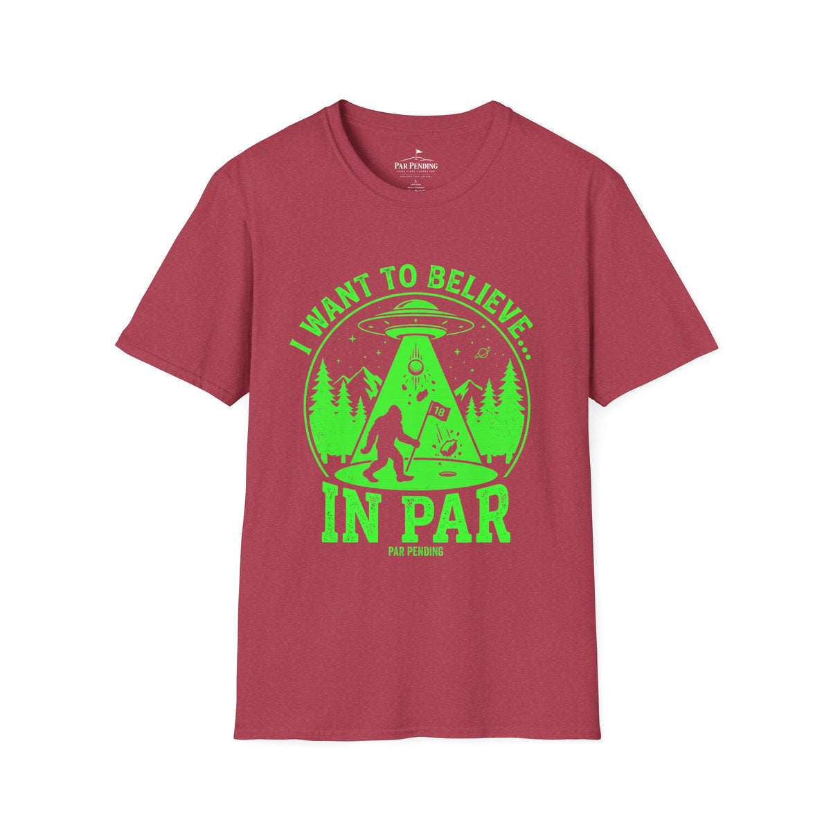 I Want To Believe In Par T-Shirt