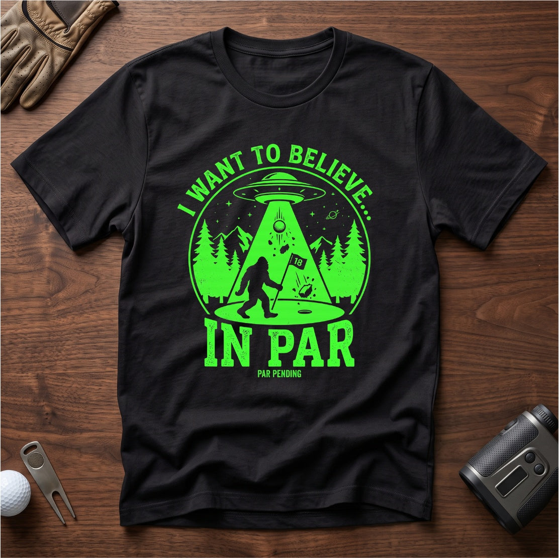 I Want To Believe In Par funny golf t-shirt in Black
