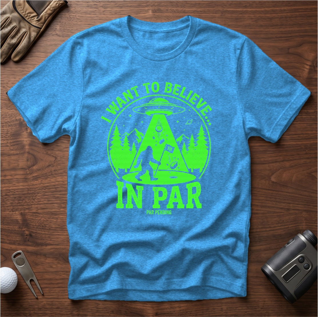 I Want To Believe In Par funny golf t-shirt in Heather Sapphire