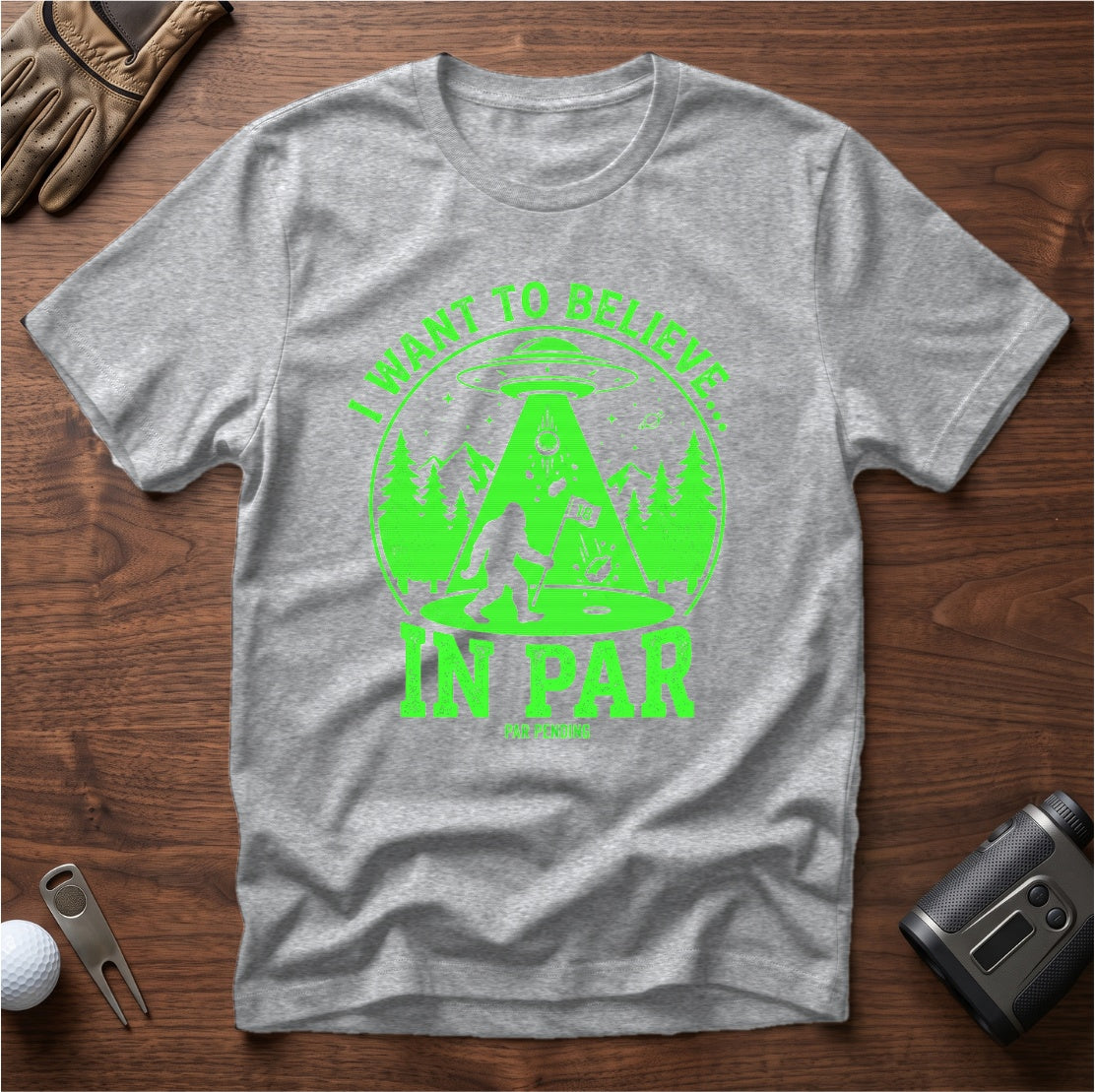 I Want To Believe In Par funny golf t-shirt in Sport Grey