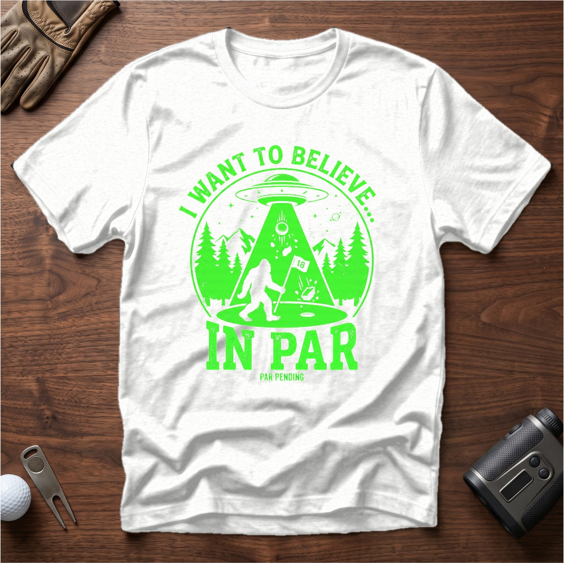 I Want To Believe In Par funny golf t-shirt in White